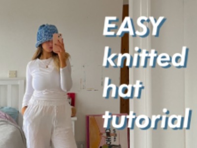 EASY Knitted Hat Tutorial | DIY