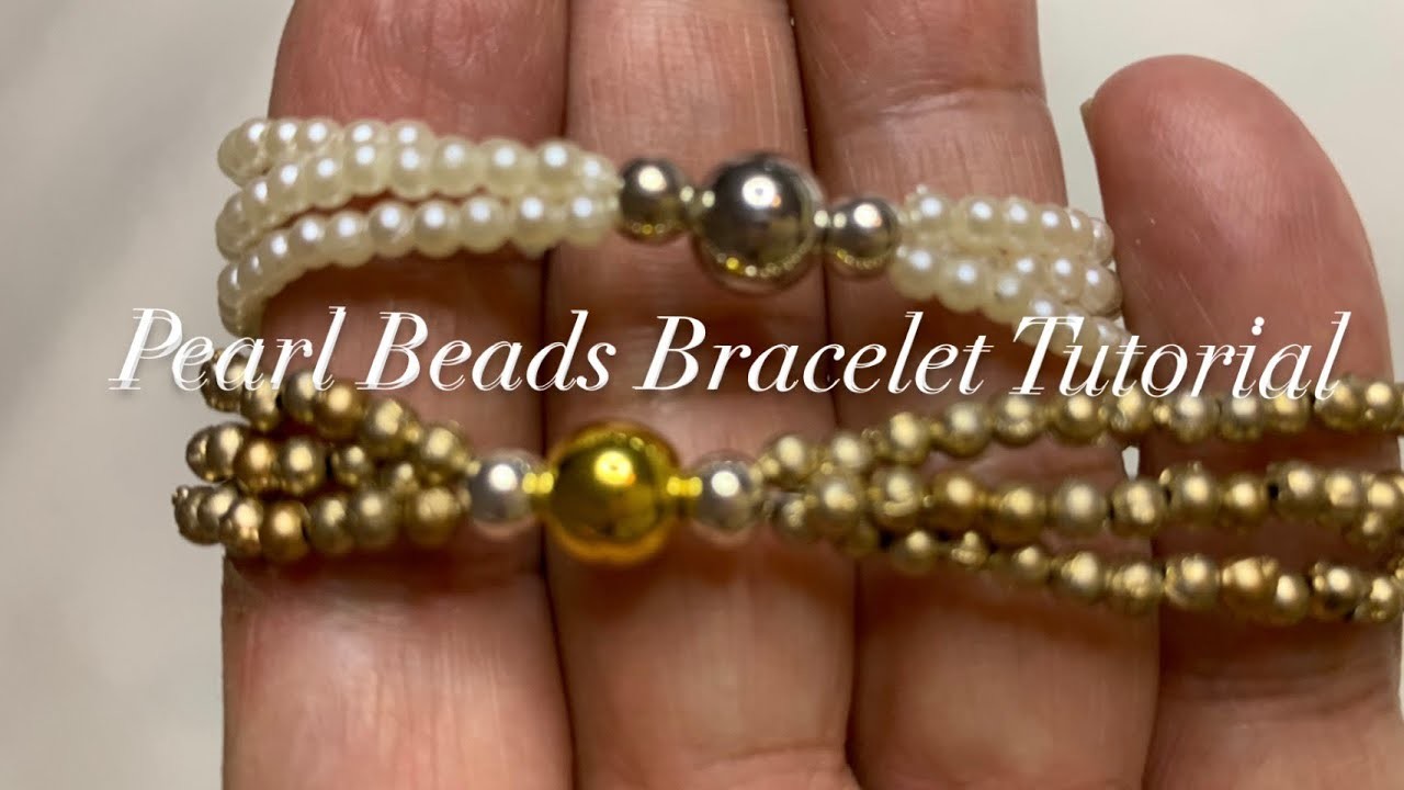 Easy pearl beads bracelet tutorial || step by step || make under 20 minutes