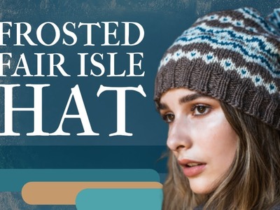 Frosted Knit Fair Isle Adult Hat