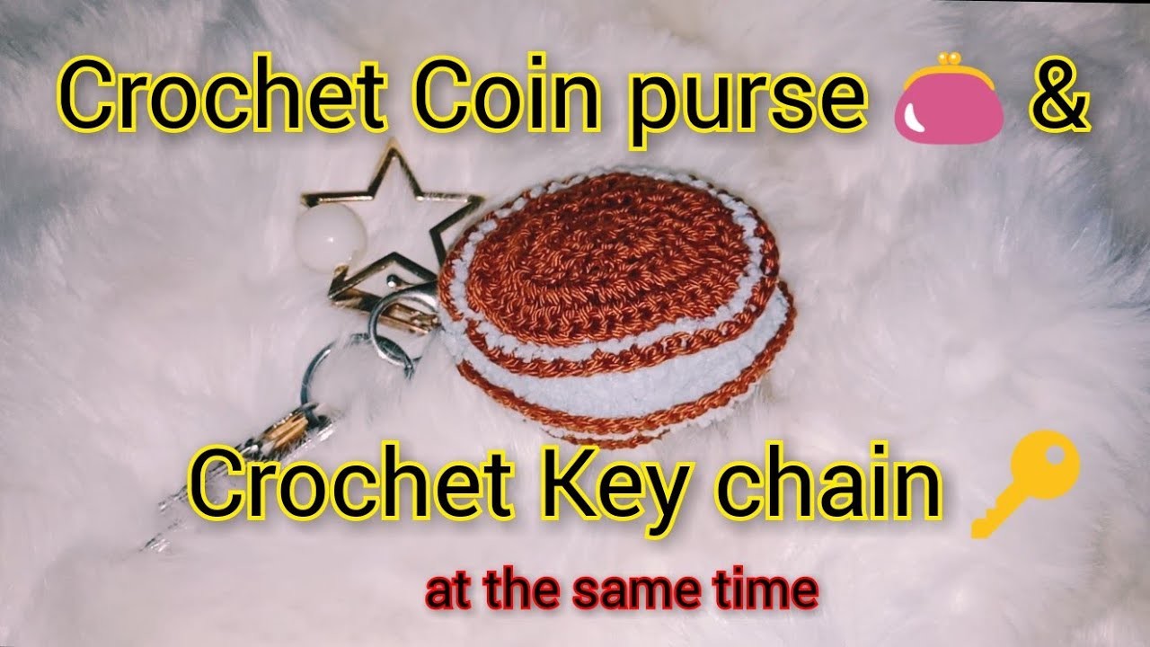 How To Crochet a Coin Purse that can be used as a Keychain at the same time