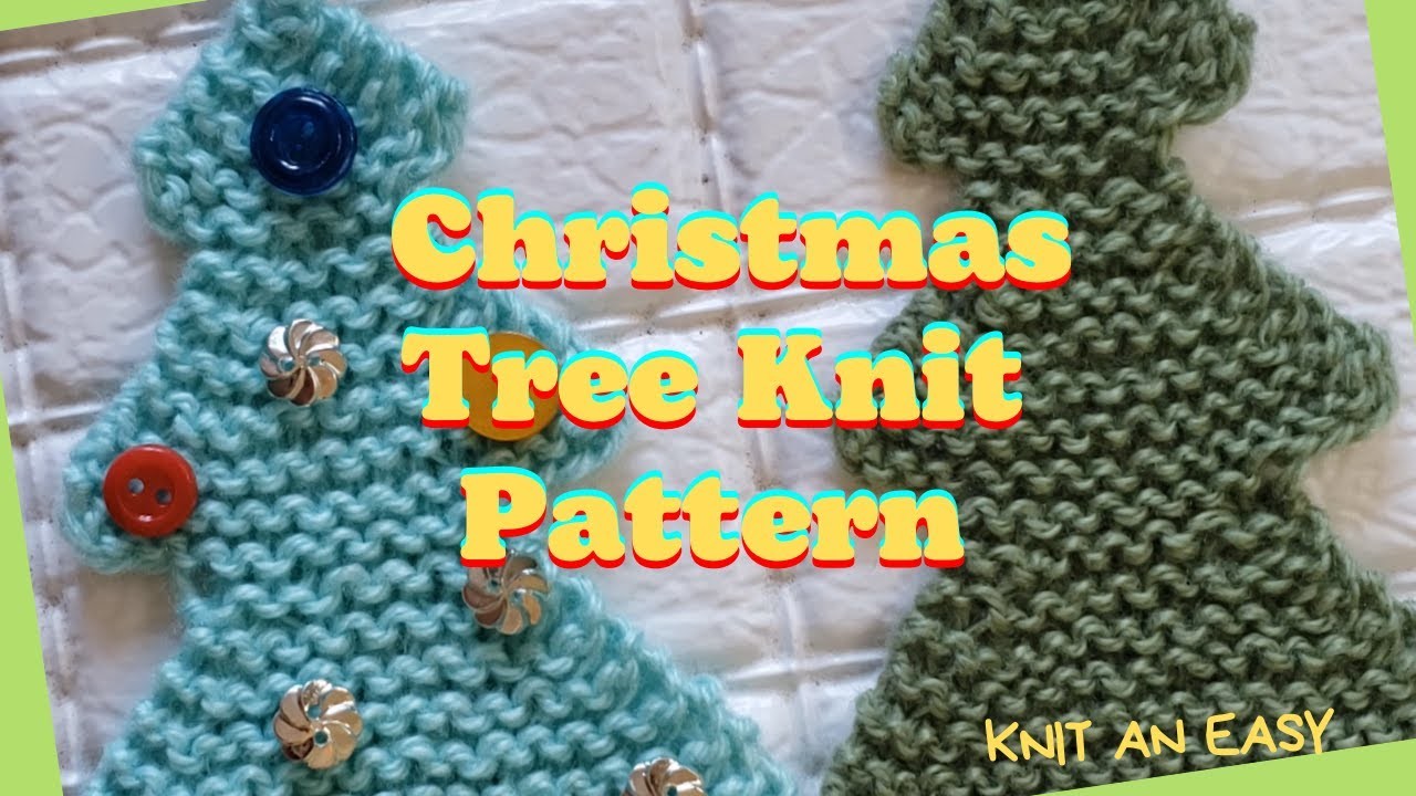 How to knit a Christmas Tree Super Easy