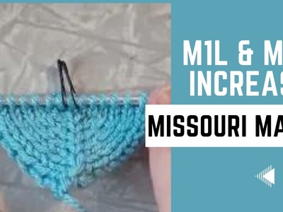 How to M1R (make one right) and M1L (make one left) Knitting Increase | Missouri Makes