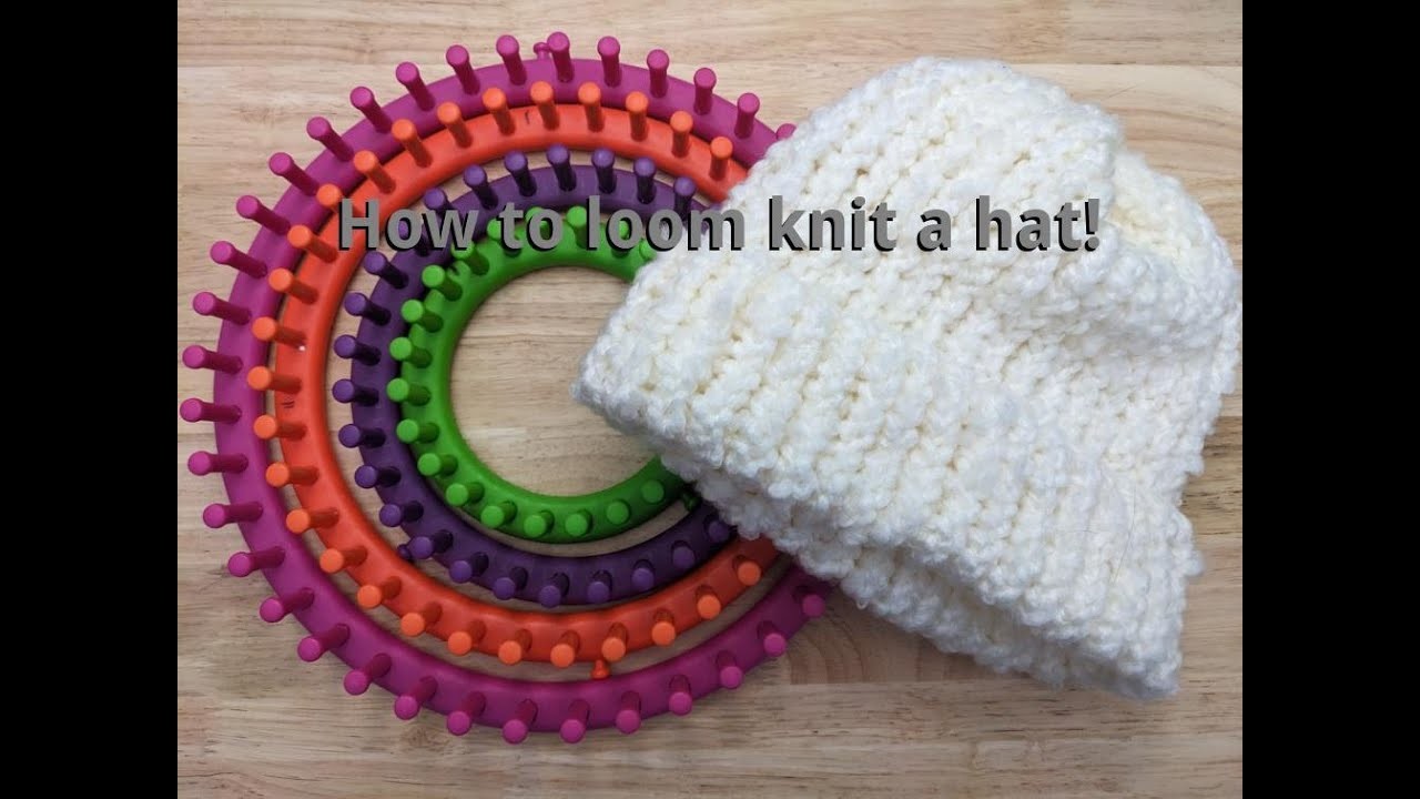 How to make a simple hat on a round knitting loom