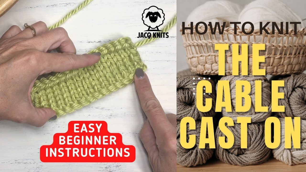 Knit the Cable Cast On: A great sturdy defined edge cast on for your knitting project.