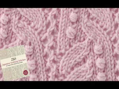 Pattern 52 from the "250 Japanese knitting stitches" by Hitomi Shida