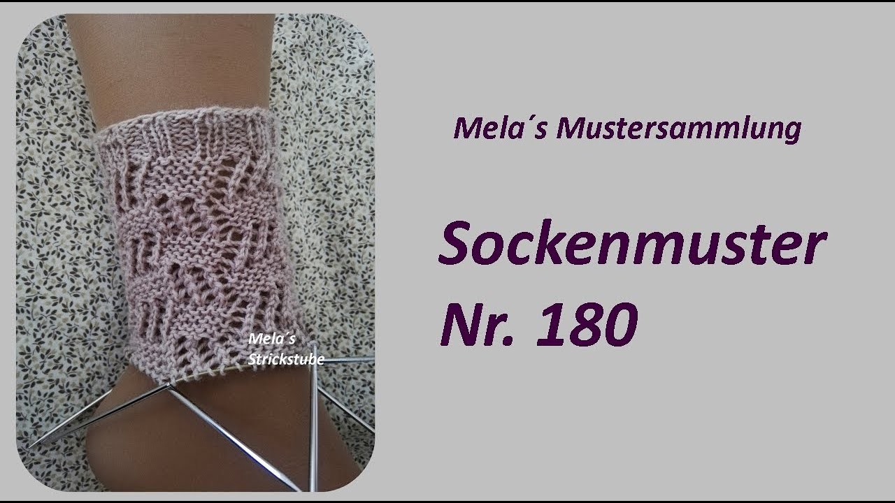 Sockenmuster Nr. 180 - Strickmuster in Runden stricken. Socks knitting pattern