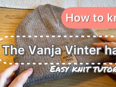 The Vanja Vinter Hat- Full length tutorial and free pattern.