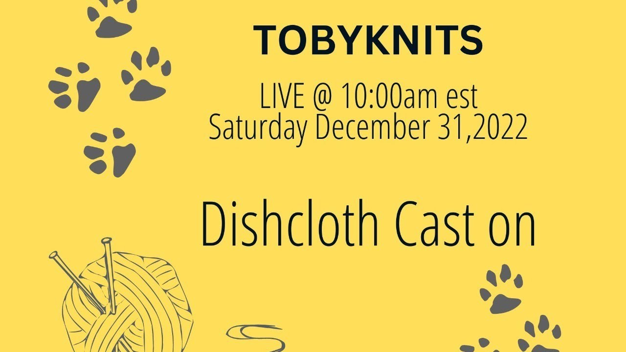 Tobyknits Live - Dishcloth Cast On