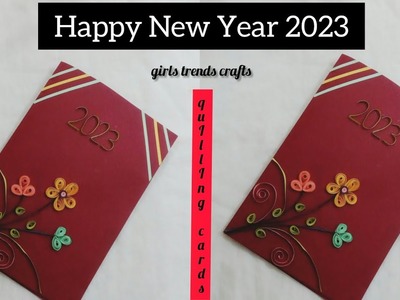 2023 Happy New Year card making crafts with Quilling flowers| DIY New Year cards making art crafts|