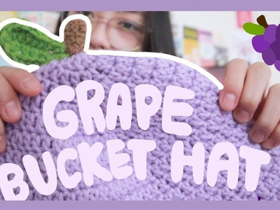 HOW TO crochet a GRAPE BUCKET HAT ???? │beginner-friendly │pinterest inspired