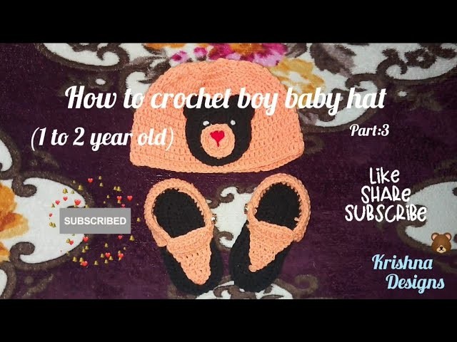 How to crochet boy baby hat. 1 to 2 year old ( part:3)