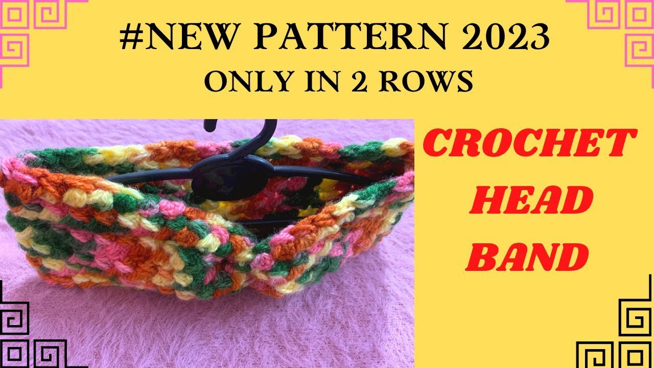 New Crochet Pattern 2023 | You Can Make Stylish Multicoloured Headband Only In Two Row’s Pattern |