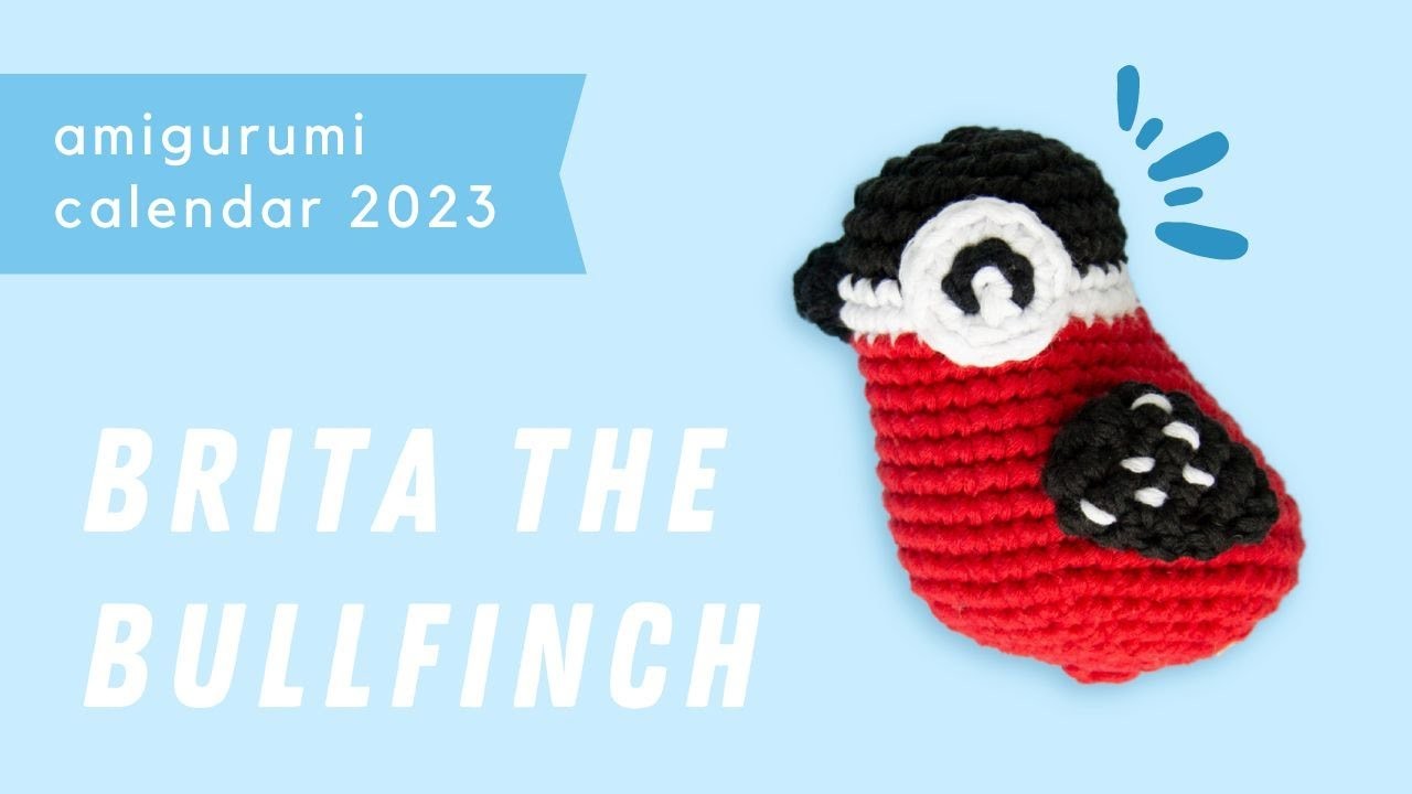 Crochet bullfinch bird tutorial - Amigurumi calendar 2023