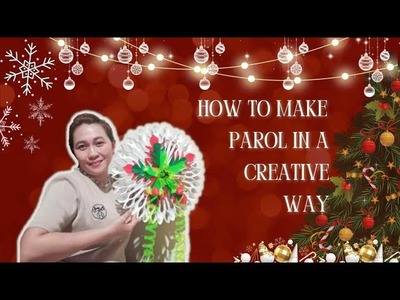 DIY PAROL USING RECYCLED MATERIALS | MERRY CHRISTMAS & HAPPY NEW YEAR EVERYONE????????PAROL MAKING CONTEST