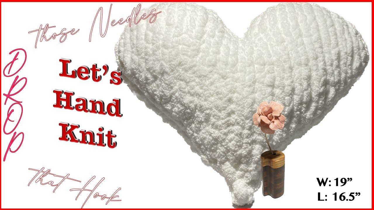 Heart Shaped Pillow | Hand Knitting with Chunky Chenille