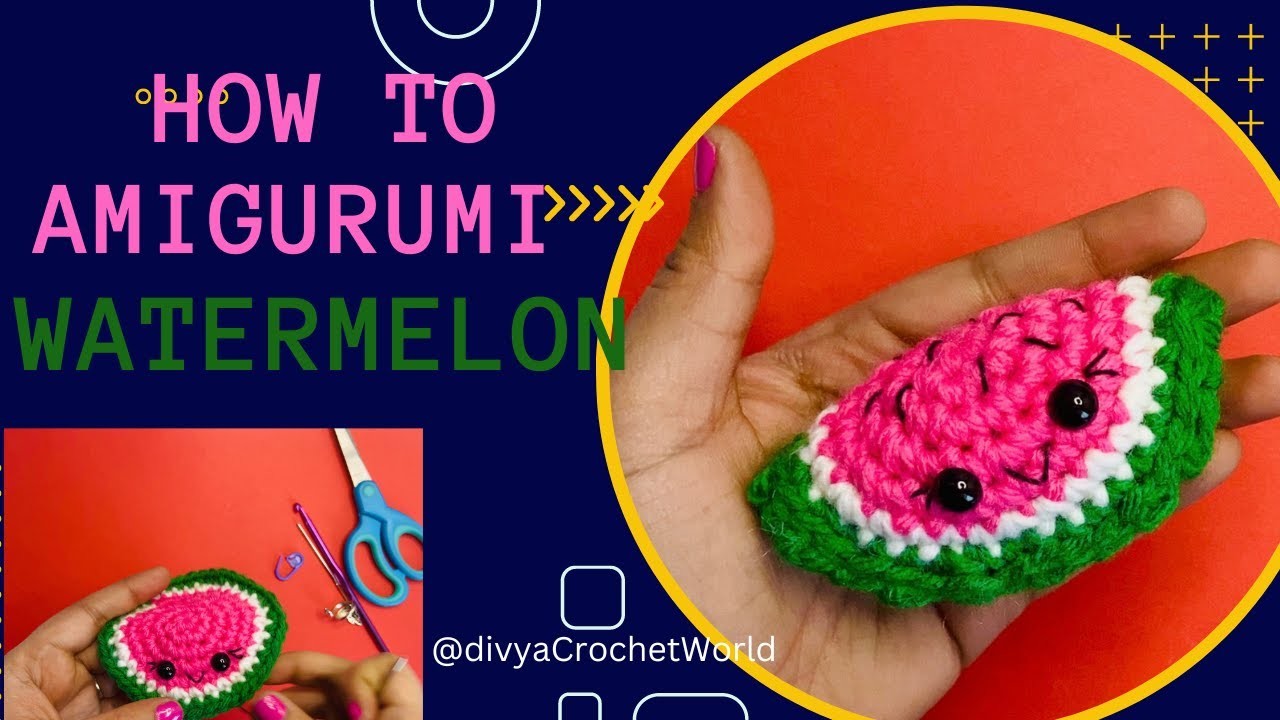 How to Amigurumi Watermelon#amigurumis #crochet #crochetpattern #amigurimiwatermelon #youtubechannel
