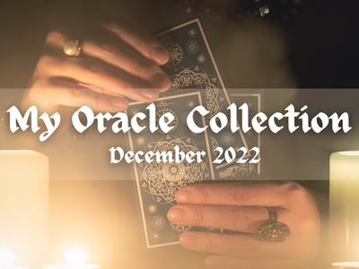 It is time for round 2! | My Oracle Deck Collection 2022