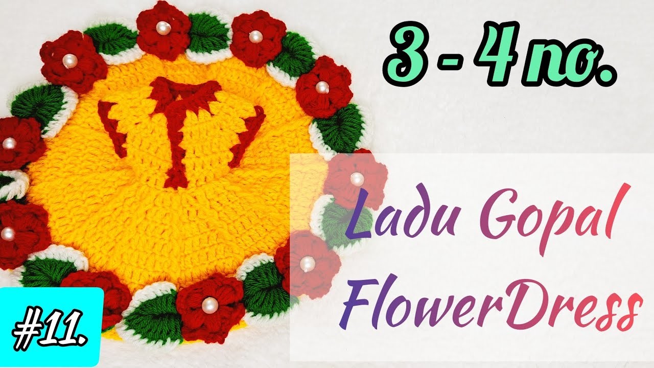 Ladu Gopal Flower dress  3-4 no.