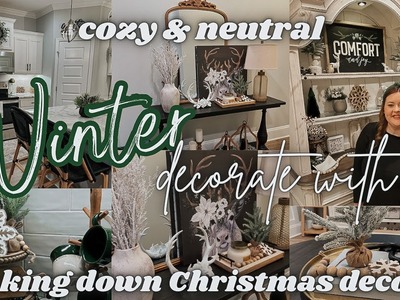 ❄️NEW COZY WINTER DECORATE WITH ME | COZY NEUTRAL WINTER DECOR | DECORATING AFTER CHRISTMAS