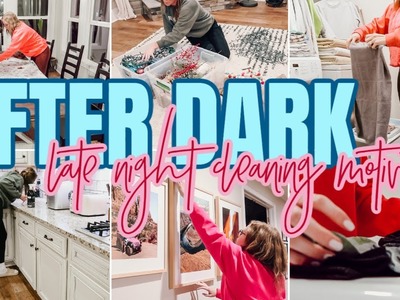 AFTER DARK LATE NIGHT CLEAN WITH ME | 2 NIGHTS OF EXTREME CLEANING MOTIVATION | NEW YEAR RESET!