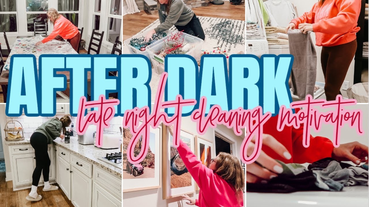 AFTER DARK LATE NIGHT CLEAN WITH ME | 2 NIGHTS OF EXTREME CLEANING MOTIVATION | NEW YEAR RESET!
