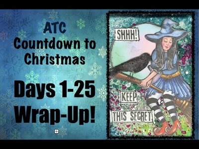 ATC Countdown to Christmas: Days 1-25 Wrap-Up