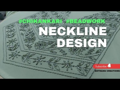 Chikankari neckline embroidery with Beadwork || Antrang Creations