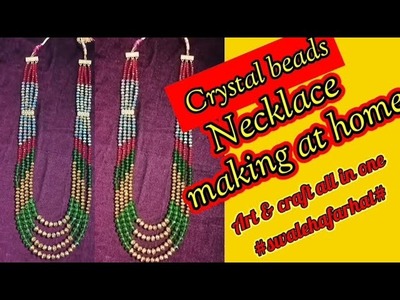 Crystal beads Necklace making at home Art & craft all in one#swalehafarhat#