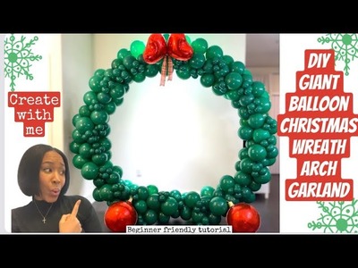 #diy CHRISTMAS WREATH BALLOON ARCH GARLAND| how to: easy tutorial #balloon
