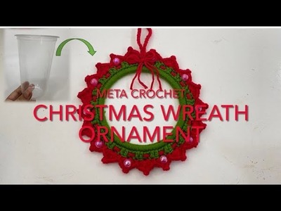 DIY Christmas Wreath Ornament crochet from plastic glass.
