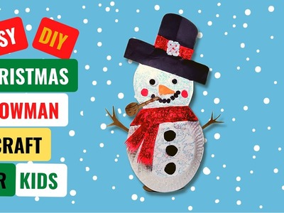Easy Christmas Snowman Craft For Kids