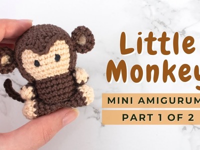 How to Crochet Monkey | Quick little monkey amigurumi tutorial free pattern PART 1