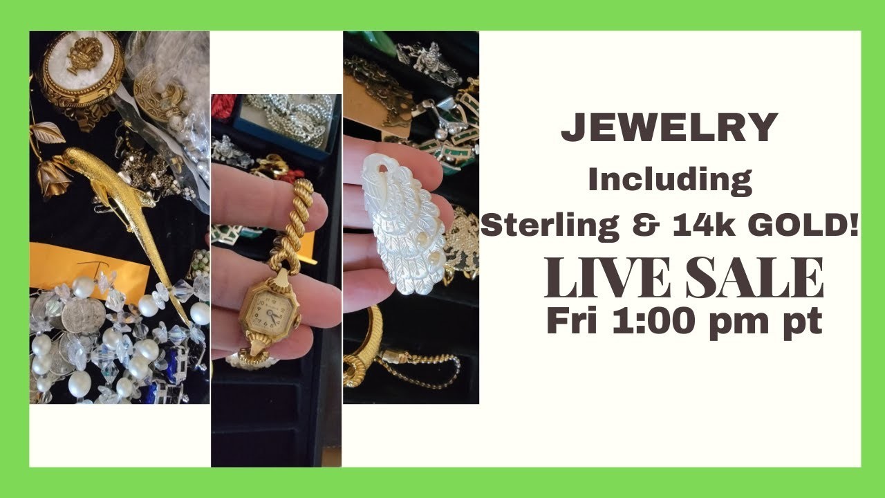 Jewelry LIVE Sale - 14 Gold and Sterling Silver Galore Plus Vintage!