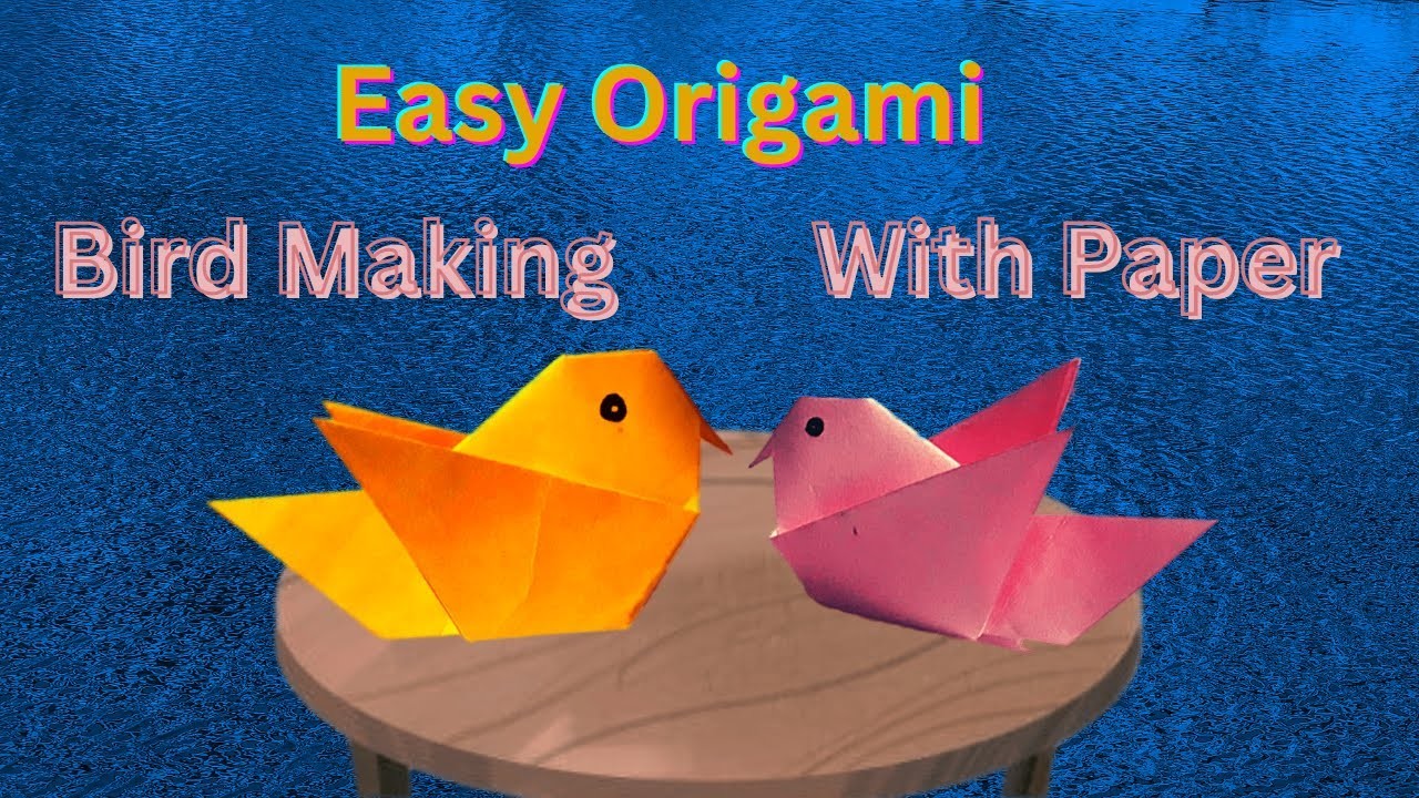 Bird Making With Paper - Easy Origami