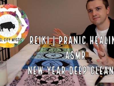 Deep Cleansing Reiki & Pranic Healing Session for the New Year | ASMR
