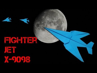 How to make a fighter jet airplane - a model of Fighter jet X-9098