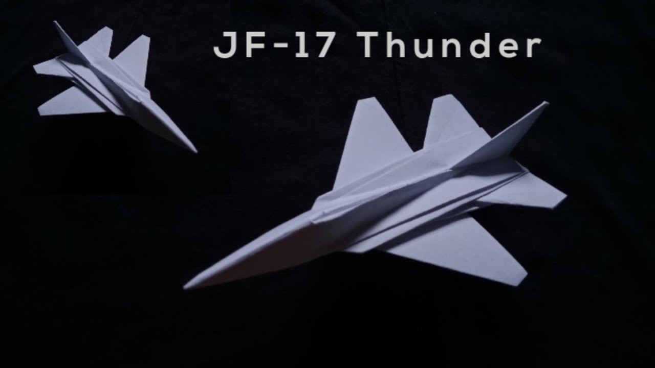 How to make paper airplane fighter jet  jf -17 thunder - Origami airplane