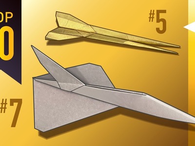 How to Make the Top 10 BEST Paper Airplanes