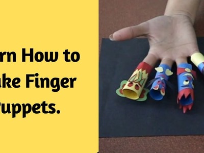 Learn How to Make Finger Puppets | Brainmate