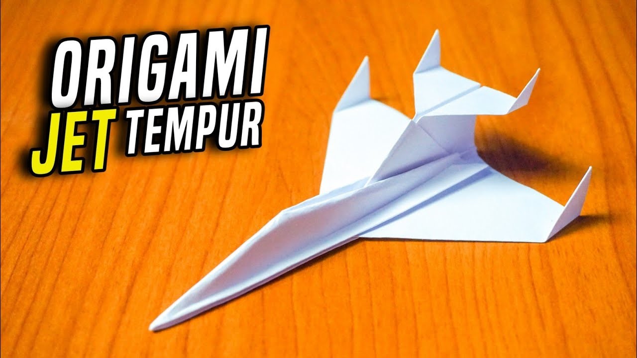 ORIGAMI Cara Membuat Pesawat JET TEMPUR dari Kertas