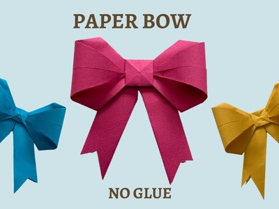 Paper bow DIY how to make an easy paper bow.origami bow paper craft making no glue