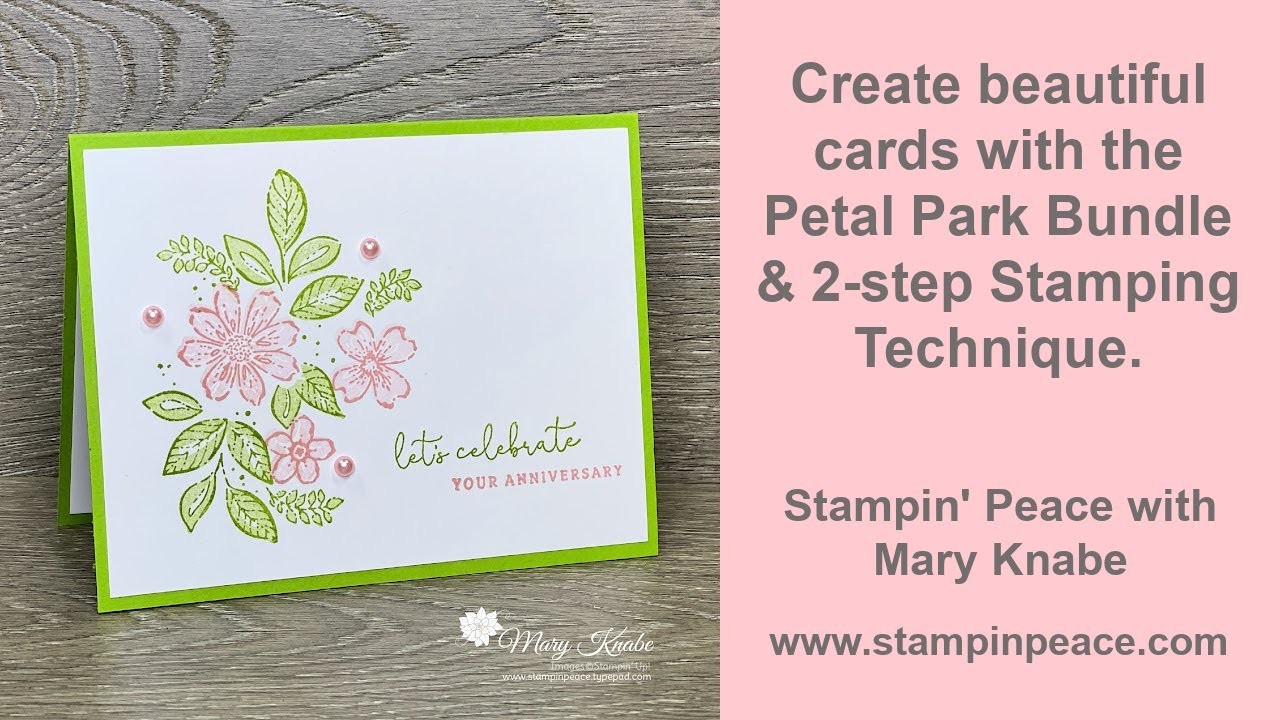 2-Step Stamping with Petal Park Stamp Set