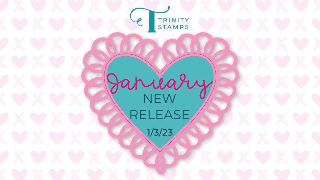 New release Trinity stamps video hop