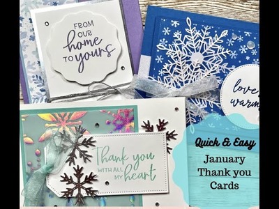 Three Quick & Easy Thank You Cards for anuary. post holidays!