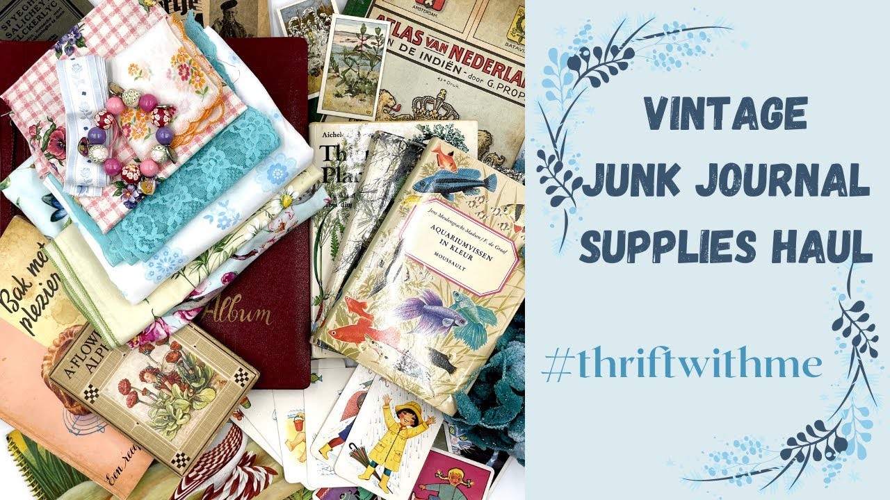 VINTAGE -JUNK JOURNAL -SUPPLIES -HAUL - #thrifthaul #thriftstorefinds #junkjournalideas