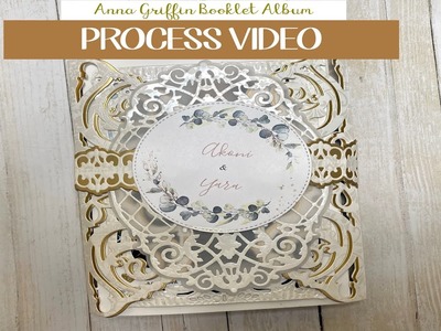 Anna Griffin Booklet Album | Process Video + Tips!