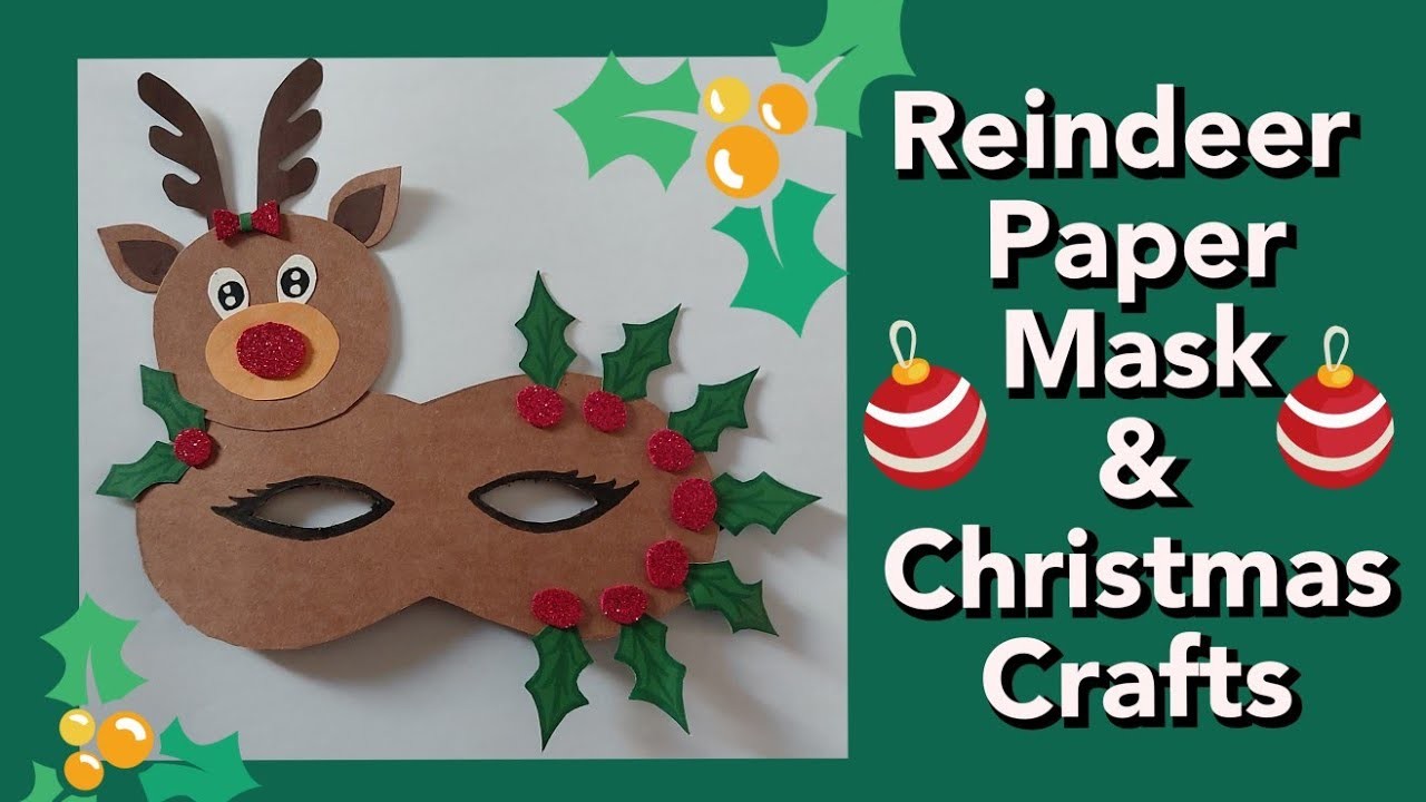 Christmas paper mask making.Christmas crafts.reindeer paper mask.Christmas diy ideas.party mask