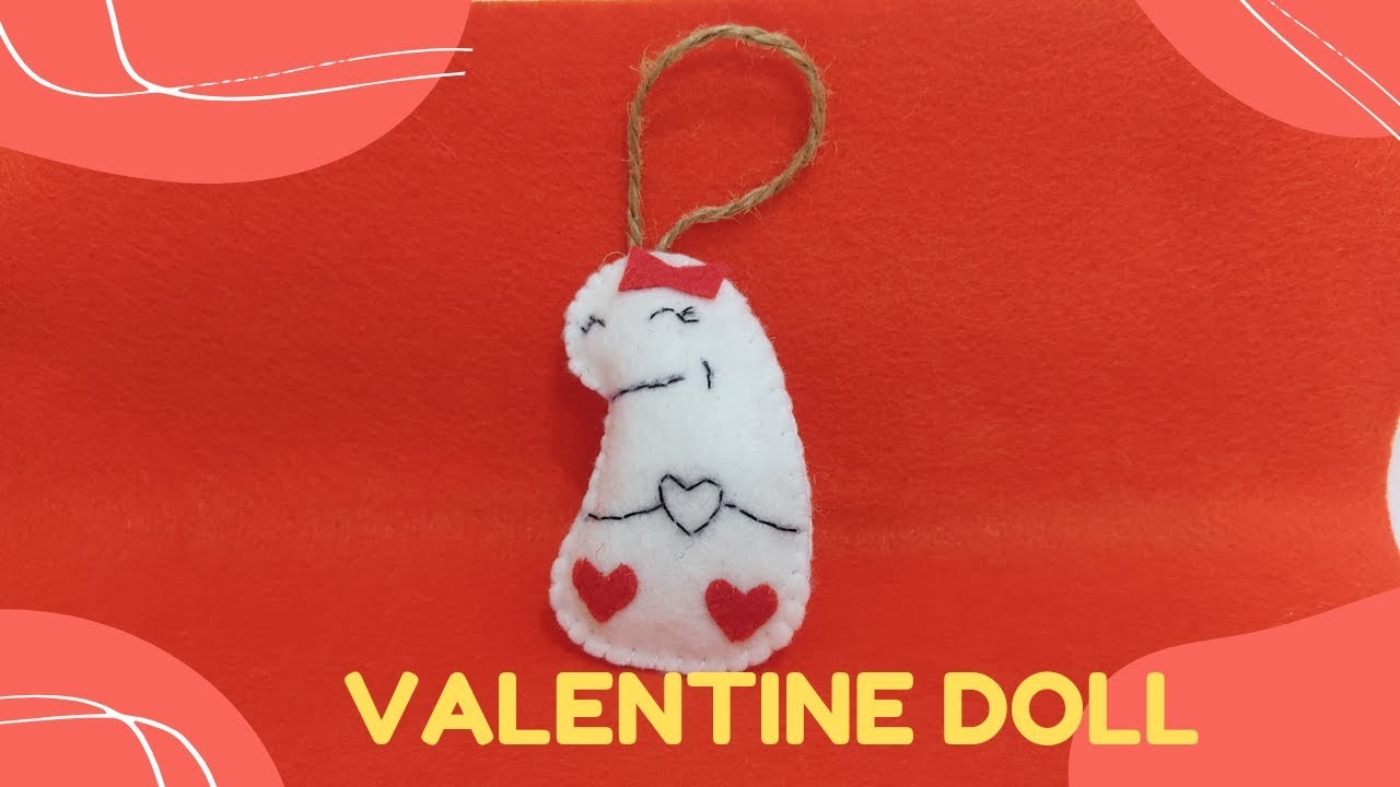 Easy tutorial of felt doll for valentine - diy felt crafts for valentine