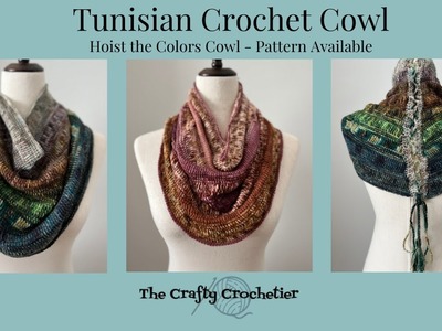 Hoist the Colors Cowl. Tunisian Crochet Pattern. DIY Crochet