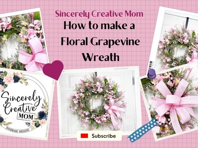 How to make a floral Grapevine wreath for Spring or Summer